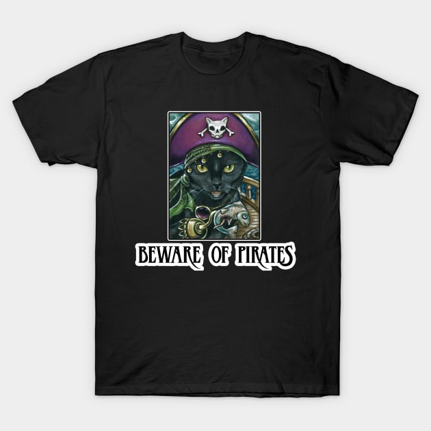 Beware of Pirates - Design 2 - Black Cat T-Shirt by Nat Ewert Art